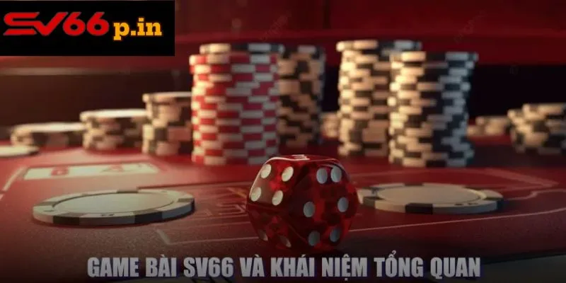 Game bài tại KUBET tổng quan