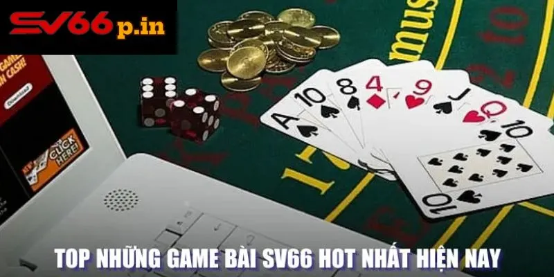 Top những game bài KUBET hot nhất